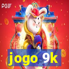 jogo 9k